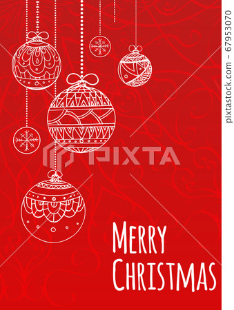Greeting Christmas card with balls decorated doodle pattern Greeting Christmas card with balls decorated doodle pattern 67953070