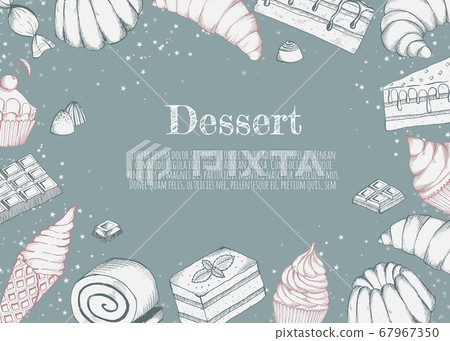 Desserts bakery shop vector banner template. Hand drawn cakes bun, ice cream, chocolate and candies. Desserts bakery shop vector banner template. Hand drawn cakes bun, ice cream, chocolate and candies. 67967350