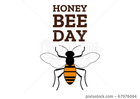 National Honey Bee Day. August 15. Holiday concept. Template for background, banner, card, poster 67976084
