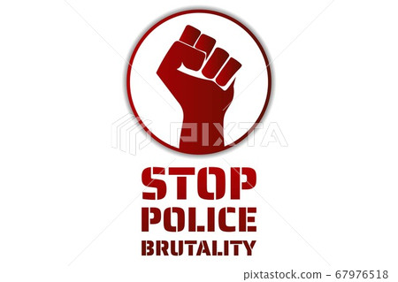 Stop police brutality concept. Template for background, banner, poster with text inscription. Vector 67976518