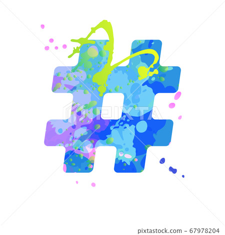 Special symbol hashtag sign with effect of liquid spots of paint in blue, green, pink colors 67978204