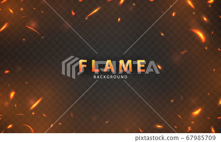 Burning red hot sparks realistic fire flames 67985709