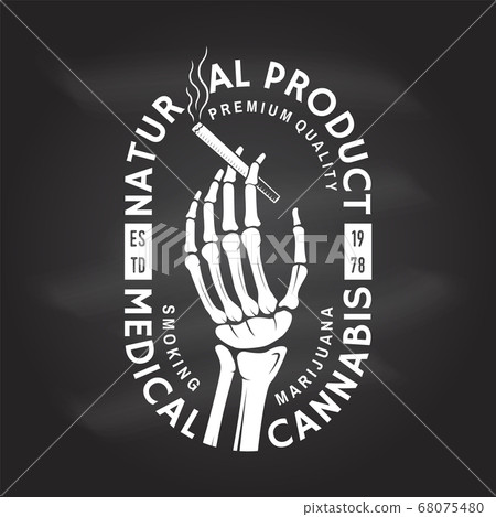 Medical cannabis badge, label with skeleton hand, smoking marijuana Vector. Vintage typography logo design with cannabis, skeleton hand silhouette For weed shop, cannabis, marijuana delivery service Medical cannabis badge, label with skeleton hand, smoking marijuana Vector. Vintage typography logo design with cannabis, skeleton hand silhouette For weed shop, cannabis, marijuana delivery service 68075480
