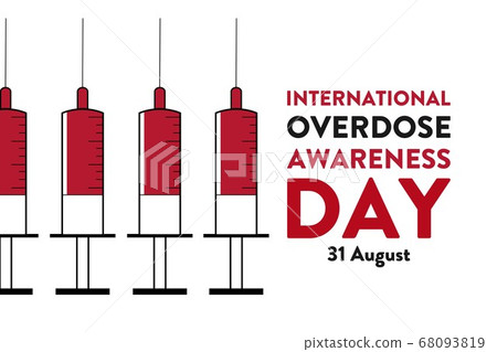 International Overdose Awareness Day. August 31. Holiday concept. Template for background, banner International Overdose Awareness Day. August 31. Holiday concept. Template for background, banner 68093819