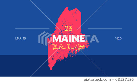 23 of 50 states of the United States with a name, nickname, and date admitted to the Union, Detailed Vector Maine Map for printing posters, postcards and t-shirts 23 of 50 states of the United States with a name, nickname, and date admitted to the Union, Detailed Vector Maine Map for printing posters, postcards and t-shirts 68127186