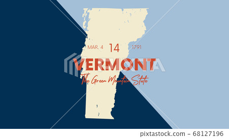 14 of 50 states of the United States with a name, nickname, and date admitted to the Union, Detailed Vector Vermont Map for printing posters, postcards and t-shirts 68127196