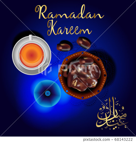 Ramadan Kareem with premium dates and a cup of tea . Arabic design background. Handwritten greeting card. Vector illustration  68143222