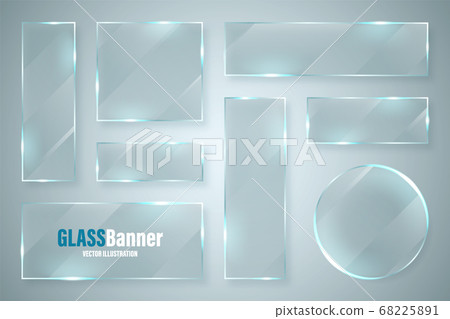 Glass frames collection. Realistic glossy transparent glass banner with glare. Vector design element Glass frames collection. Realistic glossy transparent glass banner with glare. Vector design element 68225891