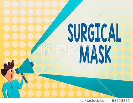 Handwriting text Surgical Mask. Concept meaning Handwriting text Surgical Mask. Concept meaning 68233885