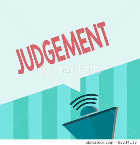 Word writing text Judgement. Business concept for 68234119