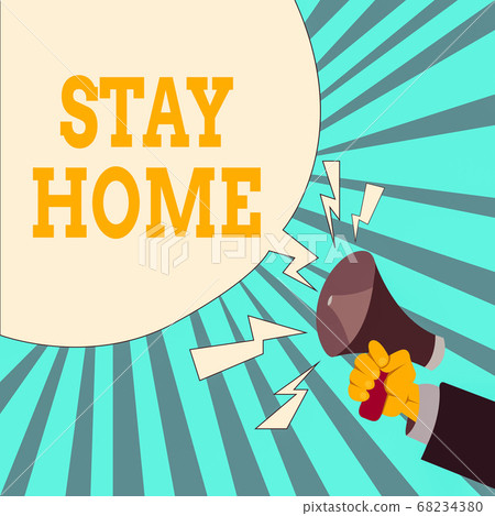 Writing note showing Stay Home. Business photo Writing note showing Stay Home. Business photo 68234380