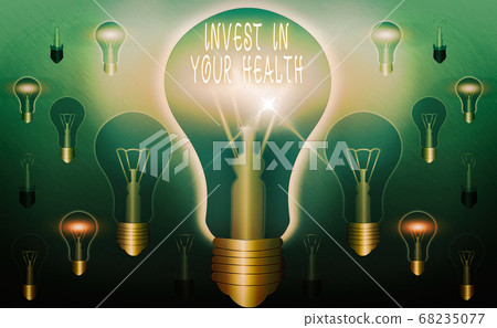 Text sign showing Invest In Your Health Text sign showing Invest In Your Health 68235077