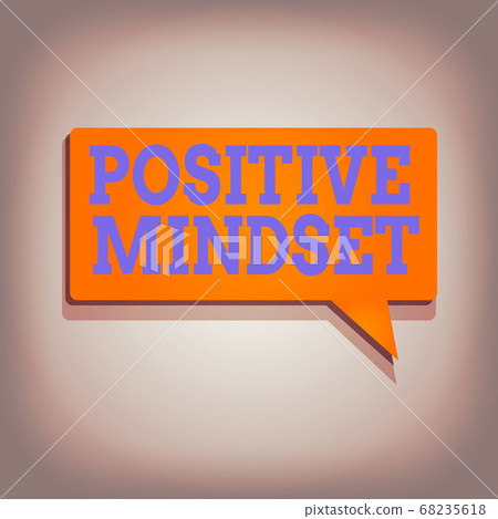 Conceptual hand writing showing Positive Mindset Conceptual hand writing showing Positive Mindset 68235618