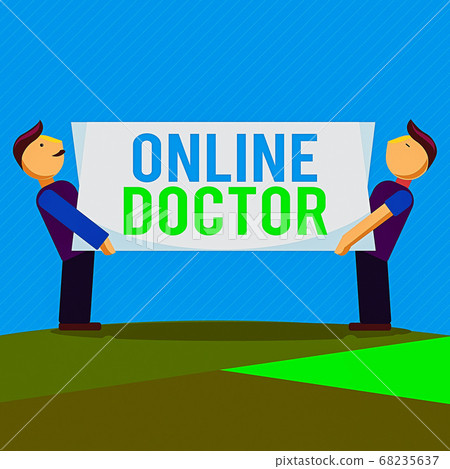 Conceptual hand writing showing Online Doctor 68235637