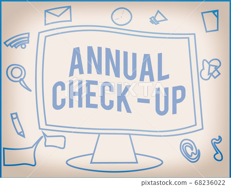 Handwriting text writing Annual Checkup. Concept Handwriting text writing Annual Checkup. Concept 68236022