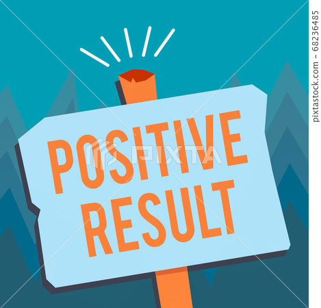 Conceptual hand writing showing Positive Result Conceptual hand writing showing Positive Result 68236485