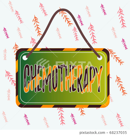 Handwriting text writing Chemotherapy. Concept 68237035