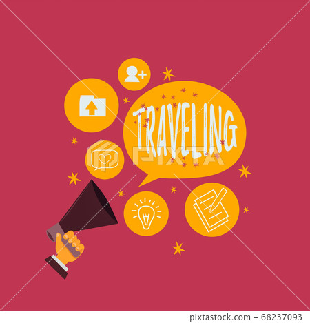 Text sign showing Traveling. Conceptual photo Text sign showing Traveling. Conceptual photo 68237093