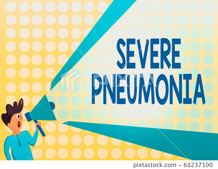 Handwriting text Severe Pneumonia. Concept meaning Handwriting text Severe Pneumonia. Concept meaning 68237100