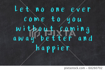 Chalk inscription of smart quote on black desk Chalk inscription of smart quote on black desk 68260702