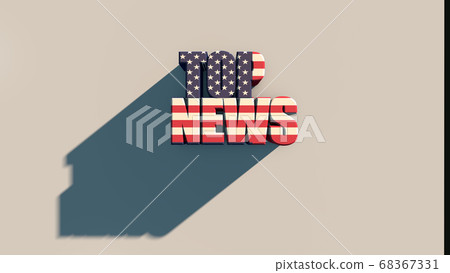 USA The inscription Top News with usa flag texture on white background 3d rendering  68367331