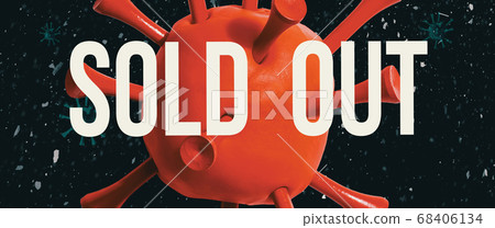 Sold out theme with a red virus Sold out theme with a red virus 68406134
