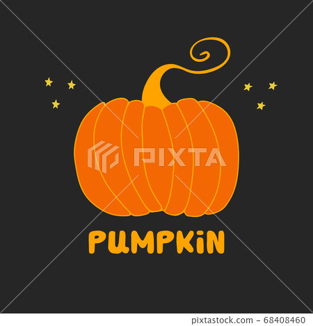 Cute orange doodle pumpkin with lettering on black background. Harvest autumn concept. Vector stock illustration. Cute orange doodle pumpkin with lettering on black background. Harvest autumn concept. Vector stock illustration. 68408460