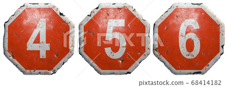 Set of numbers 4, 5, 6 made of public road sign in red and white with a capital in the center isolated on white background. 3d Set of numbers 4, 5, 6 made of public road sign in red and white with a capital in the center isolated on white background. 3d 68414182