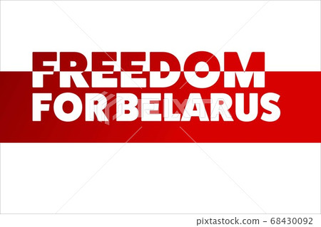 Inscription Freedom for Belarus. Concept of protests in Belarus. Template for background, banner 68430092