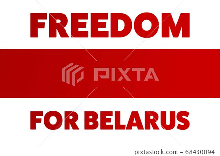 Inscription Freedom for Belarus. Concept of protests in Belarus. Template for background, banner 68430094