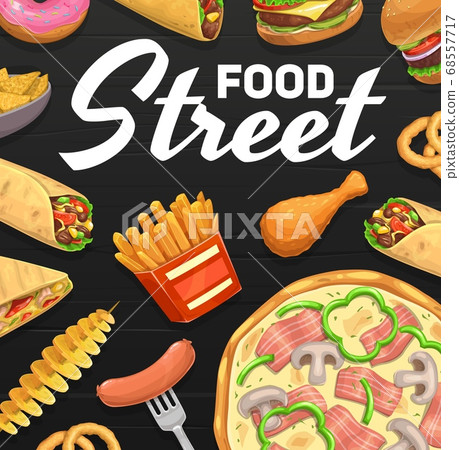 Street food, fastfood meals vector cartoon poster Street food, fastfood meals vector cartoon poster 68557717