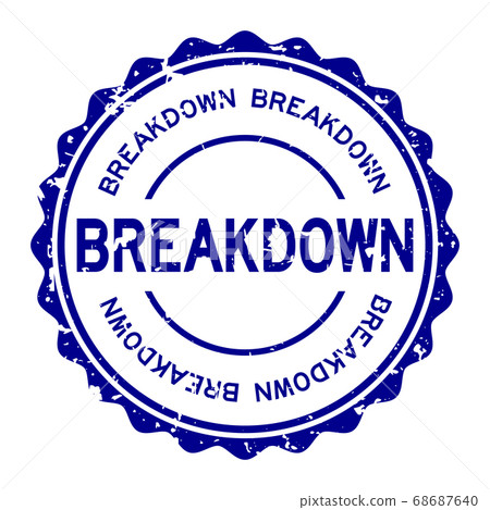 Grunge blue breakdown word round rubber seal... - Stock Illustration ...
