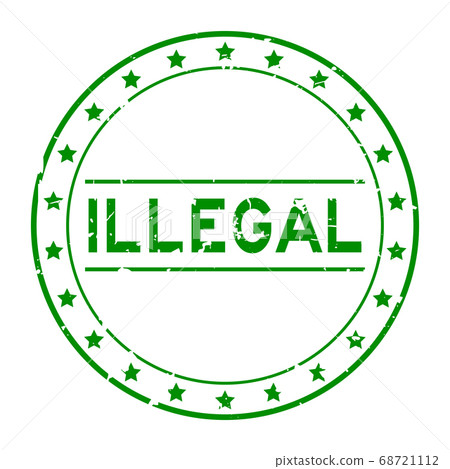 Grunge green illegal word round rubber seal stamp Grunge green illegal word round rubber seal stamp 68721112