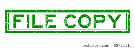 Grunge green file copy word rubber seal stamp on white background 68721113