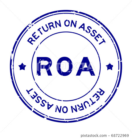 Grunge blue ROA (Abbbreviation of Return on assets) word round rubber seal stamp on white background Grunge blue ROA (Abbbreviation of Return on assets) word round rubber seal stamp on white background 68722969