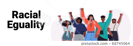 african american people activists holding raised up hands racial equality social justice stop discrimination african american people activists holding raised up hands racial equality social justice stop discrimination 68745064
