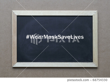 Wear Mask Save Lifes, printed message on Wear Mask Save Lifes, printed message on 68754330