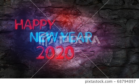 Happy New Year 2020. Glowing Neon Sign Against Brick Wall Happy New Year 2020. Glowing Neon Sign Against Brick Wall 68794897