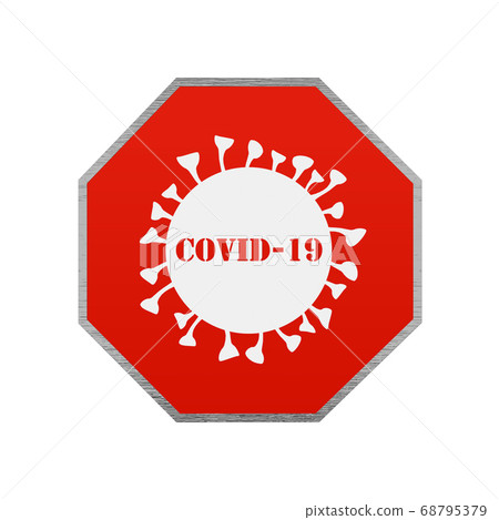 Coronavirus Stop Road Sign. Covid-19 Warning 3D Render 68795379