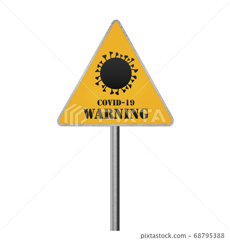 Coronavirus Road Sign. Covid-19 Warning 3D Render Coronavirus Road Sign. Covid-19 Warning 3D Render 68795388