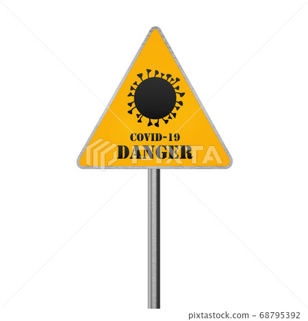 Coronavirus Danger Road Sign. Covid-19 Warning 3D Render 68795392