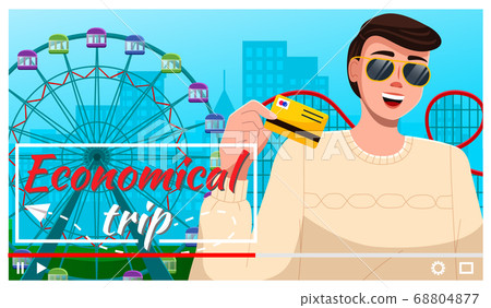 Video player interface, man with credit card telling about economical trip, stylish blogger Video player interface, man with credit card telling about economical trip, stylish blogger 68804877