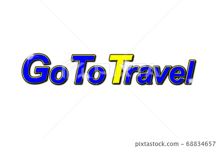 Illustration of Go To Travel Illustration of Go To Travel 68834657