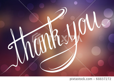 Handwritten inscription. Thank you card on blurred background. Calligraphy. Vector elements Handwritten inscription. Thank you card on blurred background. Calligraphy. Vector elements 68837272