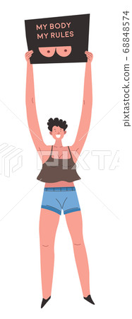 Feminist with board my body and rules vector Feminist with board my body and rules vector 68848574