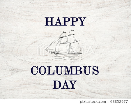 Happy Columbus Day. Beautiful greeting card. Happy Columbus Day. Beautiful greeting card. 68852977