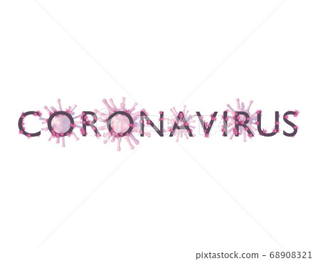 Letters with stuck viruses, word coronavirus. 3d Letters with stuck viruses, word coronavirus. 3d 68908321