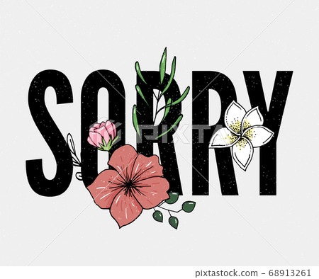 Sorry slogan. Perfect for pin, card, t-shirt - Stock Illustration ...