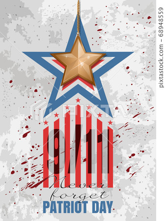 Patriot Day card. Never forget. Vector illustration Patriot Day card. Never forget. Vector illustration 68948559