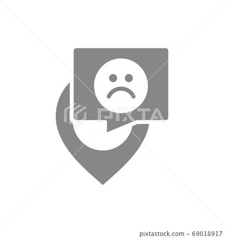 Location mark with speech bubble and sad face gray icon. Negative feedback symbol. Location mark with speech bubble and sad face gray icon. Negative feedback symbol. 69018917